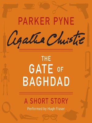 The Gate of Baghdad - Audiobook